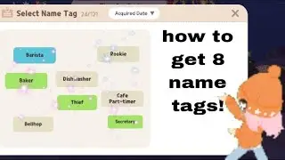 how to get 8 name tags! ways to get different name tags