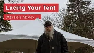Lacing Your Tent With Pete Mcvey