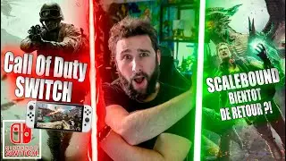 Call of Duty SWITCH : l'info choc 😱 Scalebound bient&ocirc;t de retour ? 🔥 & Mario Kart Explications.