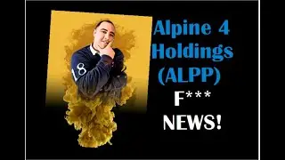 (ALPP) Stock NEWS UPDATE! Short report VS Alpine 4 Holdings
