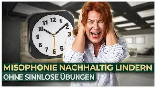 Misophonie nachhaltig l&ouml;sen &ndash; speziell f&uuml;r Berufst&auml;tige, ganz ohne Zeitverlust und sinnlose &Uuml;bungen