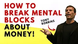How to break mental barriers about wealth | Unlocking Money Mindset - Tony Robbins #BreakingSilos