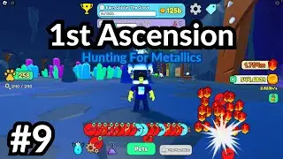 Roblox Collect All Pets | Hunting For Metallics (1st Ascension) Part 9