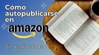 ✨AUTOPUBLICA en Amazon✨ #escritura #autopublicación