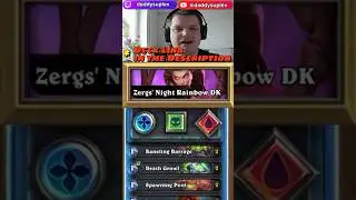 Rainbow Zerg's Night Death Knight Deck List - StarCraft Mini-Set The Great Dark Beyond Hearthstone