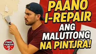 WALANG KAPIT NA PINTURA AT MALUTONG NA. PROBLEMA BA? NARITO ANG KUMPLETONG SOLUSYON.