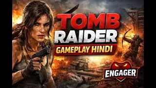 Tomb Raider Gameplay Hindi 😱 Full Action & Adventure I Engager #games #tombraider