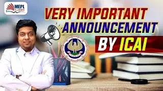 Very Important Announcement By ICAI | ICAI Notification| Mohit Agarwal