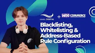 Anti-Fraud for WooCommerce - Lesson 4 Blacklisting, Whitelisting & Address-Based Rule Configuration