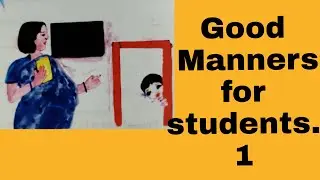 Good manners for children,Good behaviour, Good training