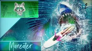 Прохождение Maneater &ndash; Часть 2 * Xbox Series X ( 4K )