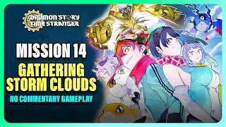 Mission 14 Gathering Storm Clouds - Digimon Story: Time Stranger