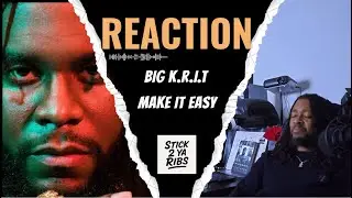 Stick 2 Ya Ribs | Big K.R.I.T. &ndash; &ldquo;Make It Easy&rdquo; | Jes King Breakdown