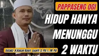 Ceramah bugis terbaru || Ustadz H..Hasan basri syarif. S.Pd.I., M.Pd