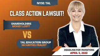 TAL Stock News (#TAL) Tal Education 📉 SHAREHOLDERS In Tal Education Group Securities Class Action