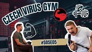 #S05E05 Jiř&iacute; Čoupek: Czech Virus Gym m&iacute;ř&iacute; do Nov&eacute; Zbrojovky! 🏋️