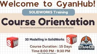 SolidWorks 3D Design Course Demo | 15-Day Online Training with Certificate &ndash; GyanHub
