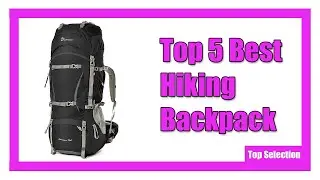 ✅ Top 5 Best Hiking Backpack