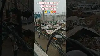 Noida sector 62 khoda colony ❤️🥰🌍#shortvideo #like #shere #youtubeshorts #youtube #subscribe