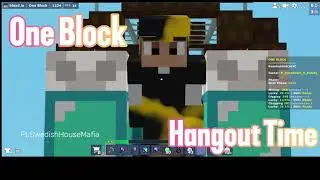 Playing One block! Ft:SwedishHouseMafia