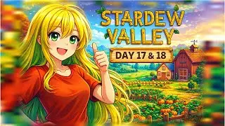 Starting My Dream Farm! 🌱 Stardew Valley Spring 17 to 18  Year 1 &ndash; Relaxing No Commentary Gameplay