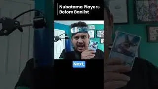 Nubatama Players Before Banlist Skit | Premium Banlist | History Collection Banlist August 2023