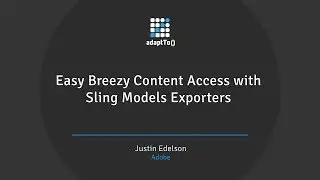 Easy Breezy Content Access with Sling Models Exporters