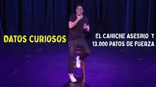 Datos Curiosos #53 - El Caniche Asesino y 13.000 Patos de Fuerza (Impro en Vivo!)