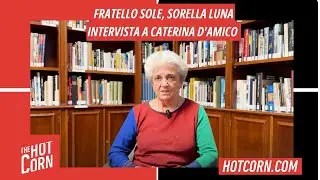 CATERINA D'AMICO | Dietro le quinte di Fratello Sole, Sorella Luna | HOT CORN