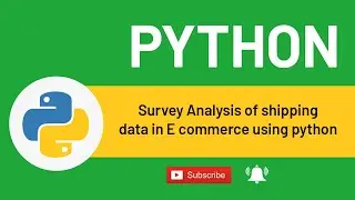 Survey Analysis of shipping data in E commerce using python