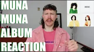 MUNA - MUNA ALBUM REACTION