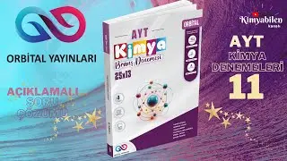 ORBİTAL YAYINLARI AYT KİMYA BRANŞ DENEMESİ 11 ÇÖZÜMLERİ 2025 GÜNCEL