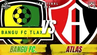 Semifinal Ida / Liga Chiautempan 86´ / Bangu Fc vs Atlas Atlahapa