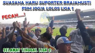 EUFORIA SUPORTER BRAJAMUSTI JADI SAKSI PSIM JOGJA LOLOS LIGA 1 INDONESIA | PSIM JOGJA 2-1 PSPS RIAU