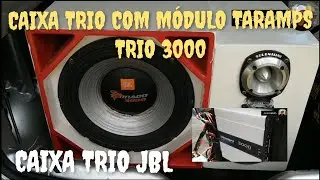 caixa trio com m&oacute;dulo Taramps 3000 trio tocando muito forte caixa trio com tornado 3000W