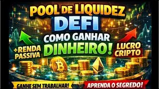 Pool de Liquidez DeFi: O Jeito que Ningu&eacute;m Te Conta Para Ganhar Dinheiro