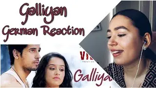 Galliyan Song | Ek Villain |Ankit Tiwari | Sidharth Malhotra, Shraddha K | GERMAN REACTION AGAIN