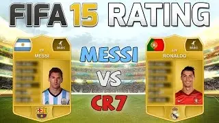 FIFA 15 Rating - MESSI vs RONALDO - Fifa 15 Player Rating Prediction & Stat Comparison