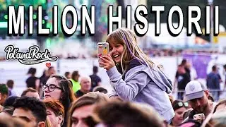 MILION HISTORII - Relacja z Pol’and’Rock