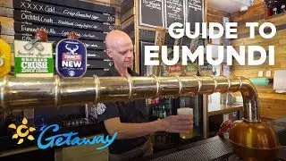 Eumundi Guide | Getaway 2019