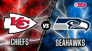 Kansas City Chiefs VS Seattle Seahawks - Preseason Live Stream