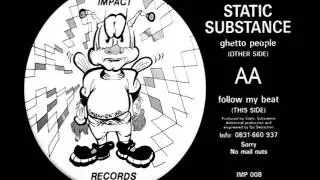 Static Substance - Follow My Beat [HQ] (2/2)