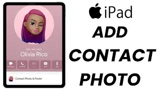 How To Add Contact Photo On iPad