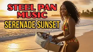 Steel Pan Background Music – Serenade Sunset by Bowtown (Relaxing Caribbean Instrumental)