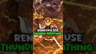 Rengoku Used Thunder Breathing? 🤯🔥⚡ #demonslayer #anime #shorts