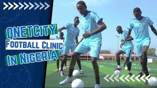 Empowering Dreams | QNET & Manchester City Football Clinic in Nigeria