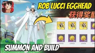 Summon and Max Build Rob Lucci CP0 (Awakening) - One Piece Fighting Path