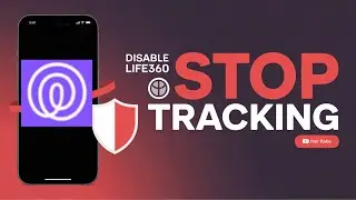 How To Disable Life360 Tracker Without Anyone Noticing (2025 Guide)