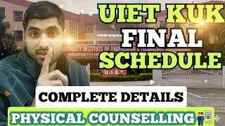 Btech UIET kuk FINAL Physical Counselling Complete Details 2025 😱