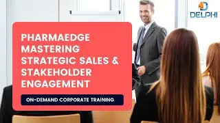 PharmaEdge Training: Empowering Strategic Sales & Stakeholder Engagement for Pharma Leaders